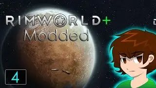 Rimworld+ Modded # 4