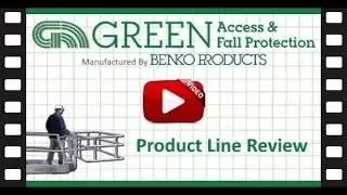 GREEN Access & Fall Protection | Product Line Review