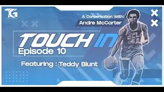 Touch In Podcast EP.10 ft. HBCU Legend of Winston Salem College Teddy Blunt