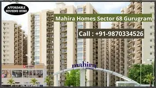 Mahira Homes Sector 68 Gurugram | 2BHK Type A Sample Flat Video | Mahira Homes 68 |Call : 9870334526