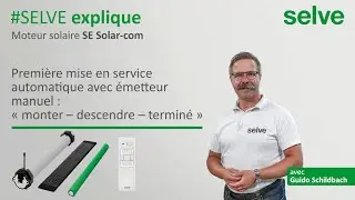 SELVE explique : Moteur solaire SE Solar-com – Première mise en service automatique