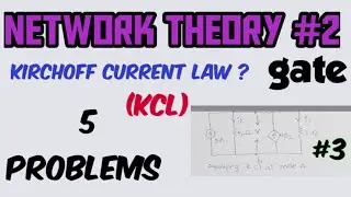 kirchoff current law kcl# network# theory#  problems# engineering# gate#