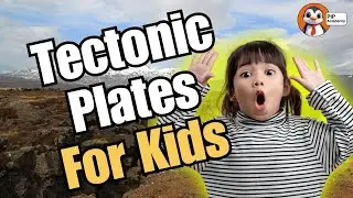 What Are Tectonic Plates? Earthquake Fun Facts for Kids!