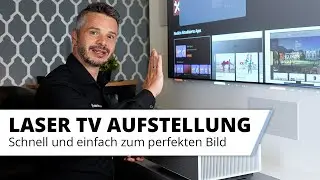 Aufstellung und Einrichtung eines Laser TVs. Wir zeigen euch Schritt f&uuml;r Schritt wie es funktioniert