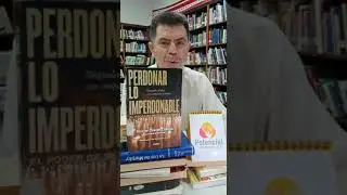 Libro del d&iacute;a - Perdonar lo Imperdonable del Maestro Charles Cannon