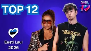 My Top 12 | Eesti Laul 2026 🇪🇪