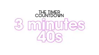 3 minutes 40s timer countdown #timer #countdown #free #use #asmr #relaxing