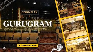 Connplex Cinemas Gurugram | Luxury Movie Experience Like Never Before #cinema #gurugram #bollywood