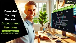 Powerful Trading Strategy: Discount and Premium Explained
