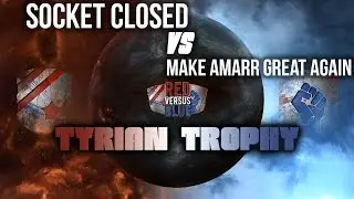 Socket Closed vs MAGA - RVB Tyrian Trophy 2016