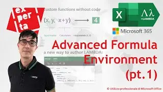 EXCEL 365: 😏 Advanced Formula Environment (pt.1): l’editor di formule di cui non potrai fare a meno