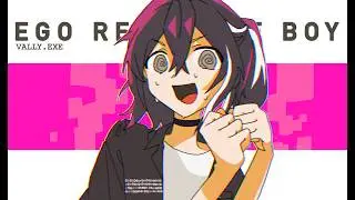 Ego Renegade Boy (FLAVOR FOLEY) / vally.exe【COVER】