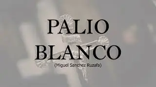 🎼 Marcha PALIO BLANCO🎺 (Miguel Sanchez Ruzafa) | MARCHA DE PROCESI&Oacute;N para banda de m&uacute;sica