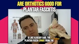 Are Orthotics Good For Plantar Fasciitis