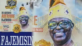 Celebration of Life - DR ADEBAYO ADERINRE FAJEMISIN (1939-2025)