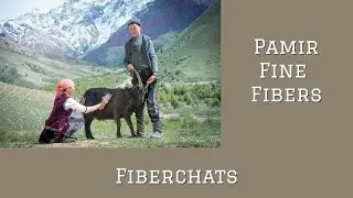Pamir Fine Fibers | Fiberchats, Episode: 302