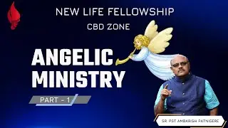ANGELIC MINISTRY || PART -1 ||  SUNDAY SERVICE || NLF CBD ZONE || 18 FEB 2024