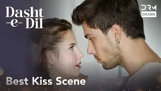 Best Kiss Scene | Dasht-e-Dil | Turkish Drama In Urdu | UG21