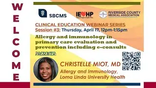 2025/26 CME Clinical Education Series: Allergy & Immunology in Primary Care Evaluation & Prevention