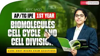 Biomolecules, Cell Cycle & Cell Division | AP/TG IPE 1st Year BIPC SAQs
