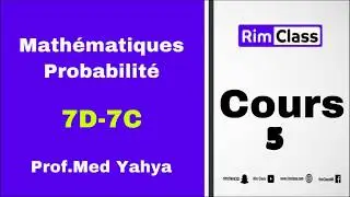 Probabilité 7D&7C: Partie 5