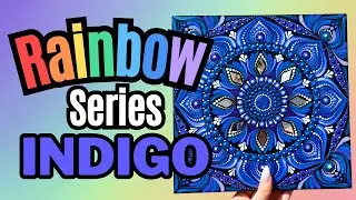 Part 6 Rainbow Series: Indigo | Dot Mandala Painting | Thoughtful Dots