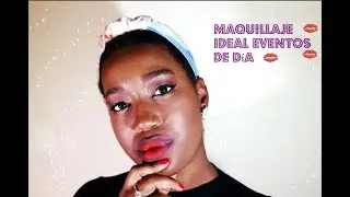 Make up NATURAL para eventos de d&iacute;a, labios TOP // PIELES OSCURAS, NEGRAS, CLARAS//ESPA&Ntilde;OL