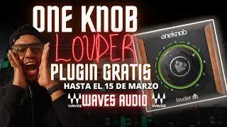 One Knob LOUDER de WAVES 💰PLUGIN 100% GRATIS 🤯 | 