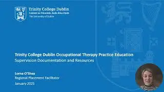 TCD OT Practice Education Supervision Documentation and Resources