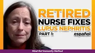 Former Nurse solves Lupus in 45 days Energy Levels & Cholesterol improved, Joint Pain gone P.1