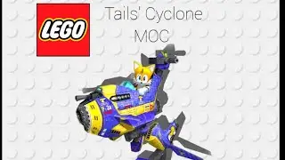 Tails' Cyclone LEGO MOC (Sonic Adventure 2).