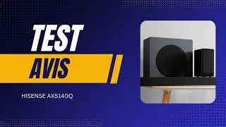 🏆Hisense AX5140Q - Test & Avis 2025