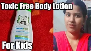 Mamaearth Moisturizing Daily Body Lotion Review |100% Natural Lotion For kids | Bala Awesome Recipe