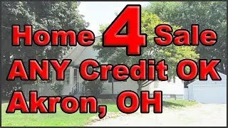 🏡 How to Buy a Home in Akron Ohio [2018] with ANY (Good or Bad) Credit!