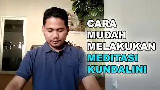 Cara Melakukan Meditasi Kundalini untuk Membangkitkan #Kundalini Anda