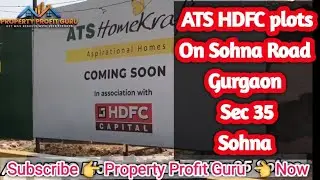 ATS HDFC plot on Sohna Road Gurgaon sector 35 Sohna || Best deal 9711990370