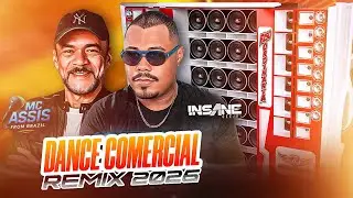 SET DANCE COMERCIAL REMIX 2026 🎶🔥- INSANE DJ E MC ASSIS 🎤🇧🇷