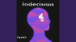 INDECISI&Oacute;N