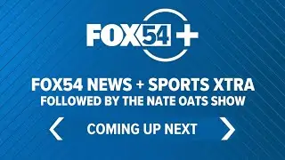 Coming up: FOX54 News, Sports Xtra, and The Nate Oats Show