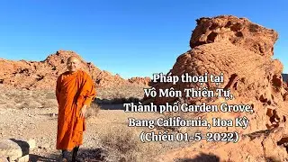 Pháp thoại tại Vô Môn Thiền Tự, Thành phố Garden Grove, Bang California, Hoa Kỳ l 01/5/2022
