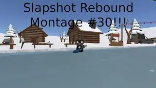 Slapshot Rebound Montage #30 SaMiK