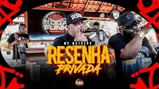 Mc Matheus - Resenha Privada da Roda de Funk (Tardezinha)