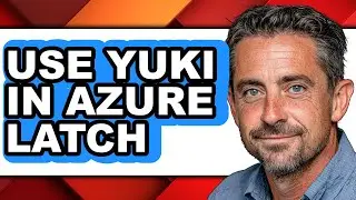 How to Use Yuki in Azure Latch (only Way)