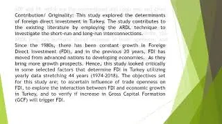 Determinants of Foreign Direct Investment in Turkey Empirical Evidence from ARDL Approach ADPR 2020