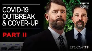 Part 2: A Detailed Examination of Events Leading Up to the Coronavirus Pandemic | Truth Over News