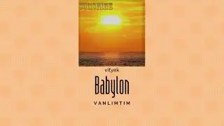 vityek - Babylon (Prod.By CJ YOUNG)