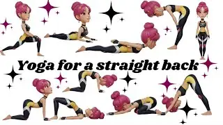 YOGA FOR A STRAIGHT BACK | YOGA FOR KIDS | YOGA WITH MONA | YOGA FOR BEGINNERS | YOGA FOR HEALTH 