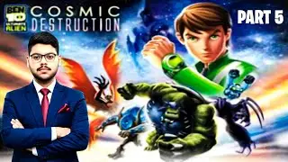 BEN 10 ULTIMATE COSMIC DESTRUCTION PART 5 GAMEPLAY
