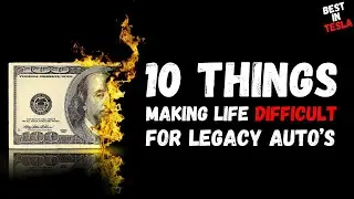 10 Things in The EV transition that is making it extremely difficult for Legacy Auto&rsquo;s