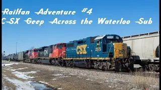 Railfan Adventure #4 Chasing a CSX Geep on the CN!